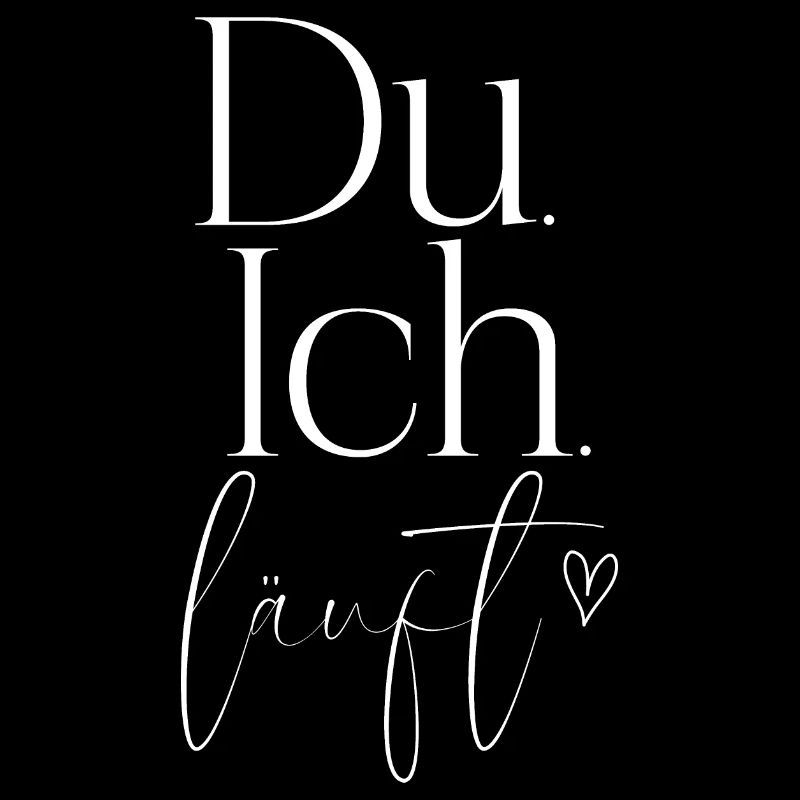 Du ich läuft