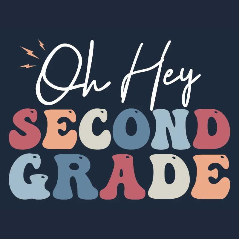 Oh Hey Second Grade Teacher Student 2nd Grade