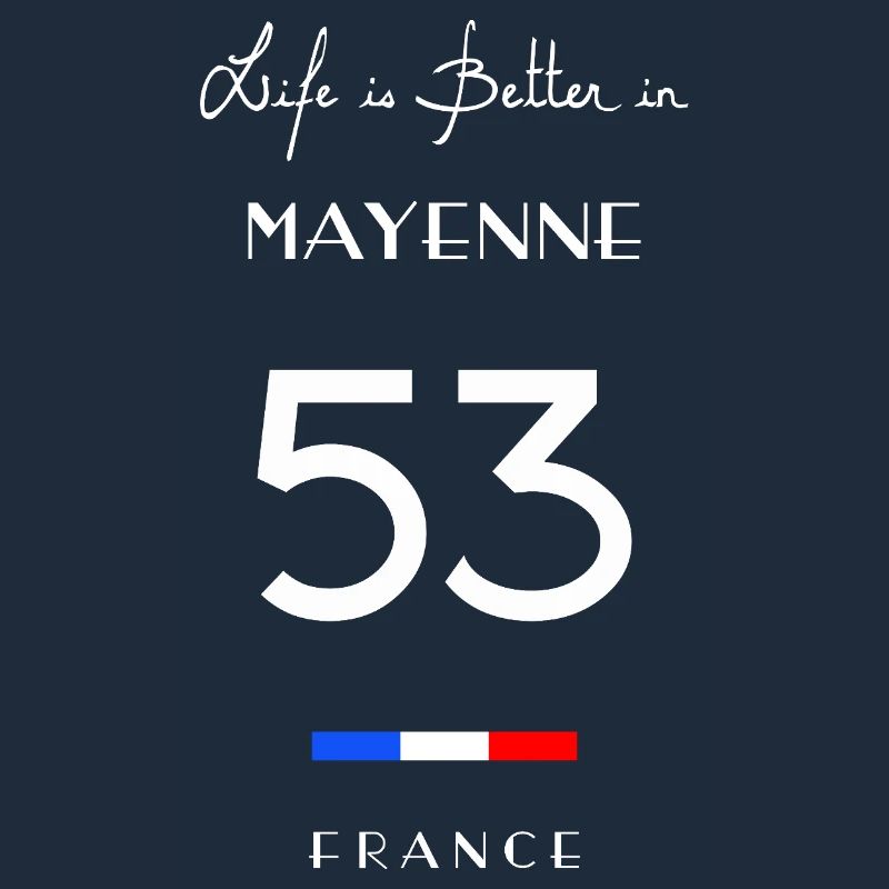Das Leben ist besser MAYENNE 53 Pays de la Loire