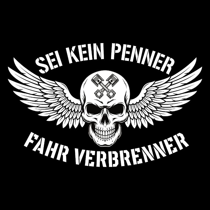Fahr Verbrenner – Biker Totenkopf Statement