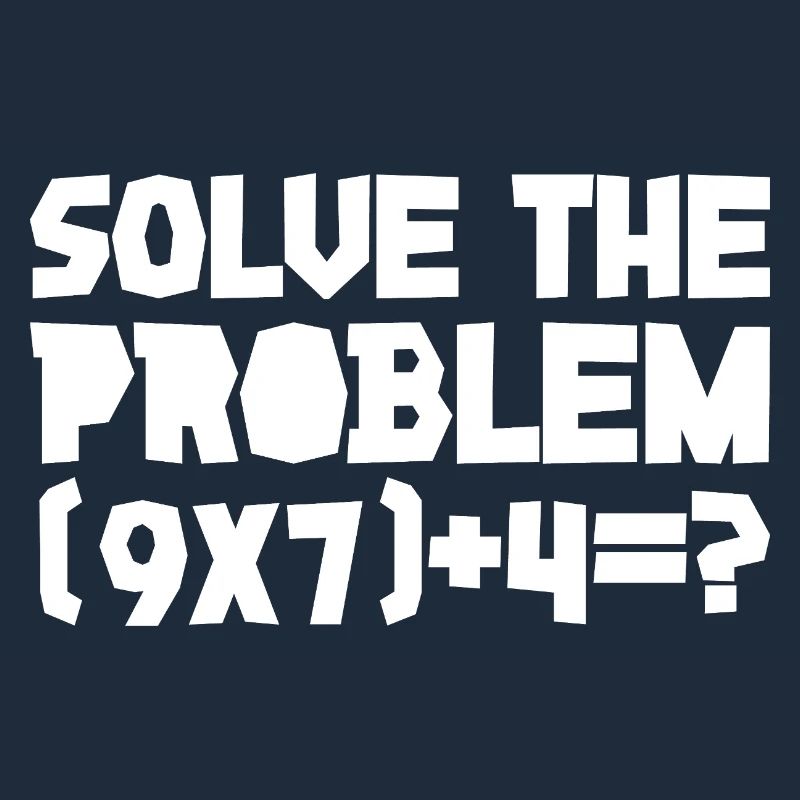 67 - Sixty Seven Number 67 Six Seven Solve Math