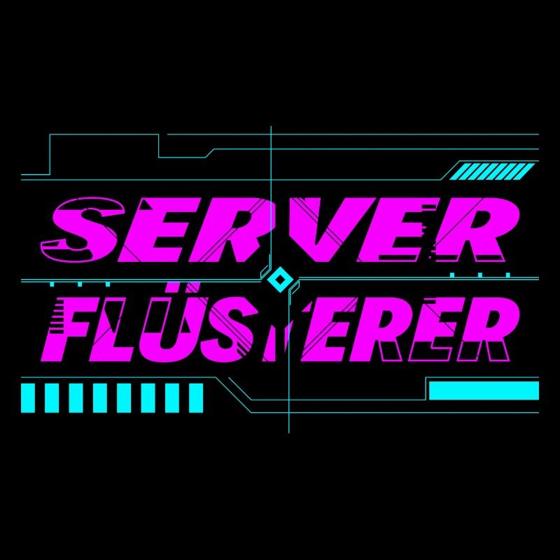 Server Flüsterer