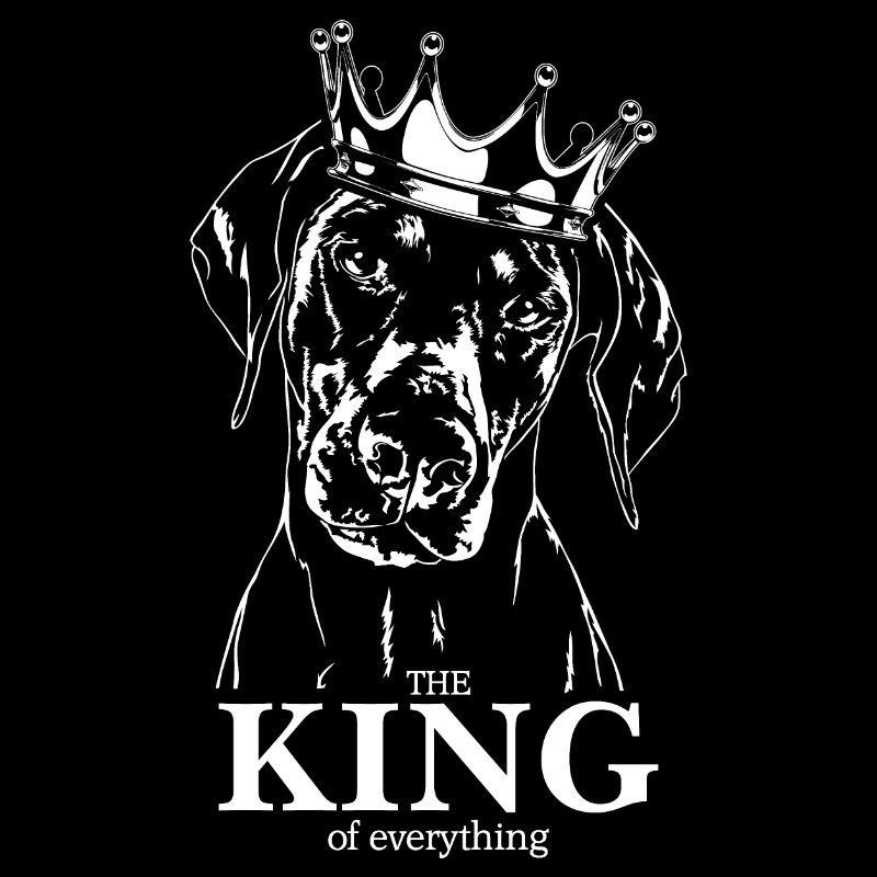 Dobermann King of everything Hundespruch Wilsigns