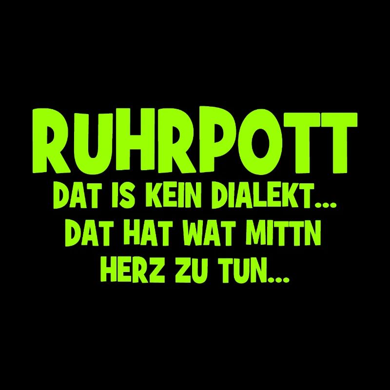 Ruhrpott - Ça hat wat mittn Herz zu tun