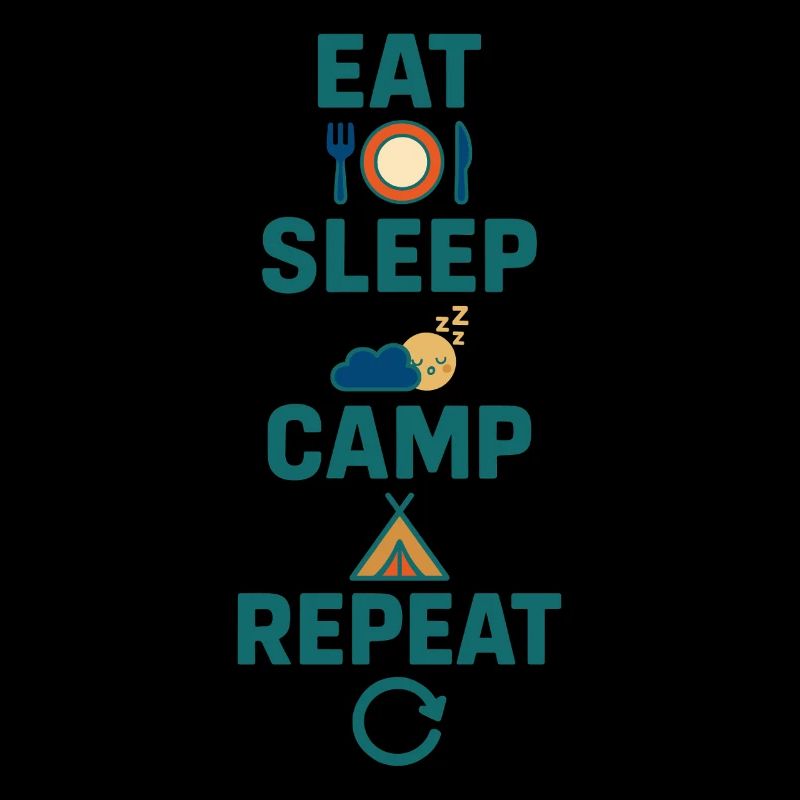Eat Sleep Camp Repeat Fun Camping Adventure