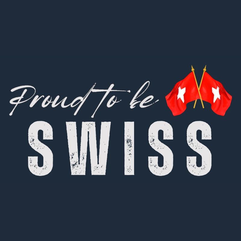 Stolzer Schweizer, ich liebe die Schweiz