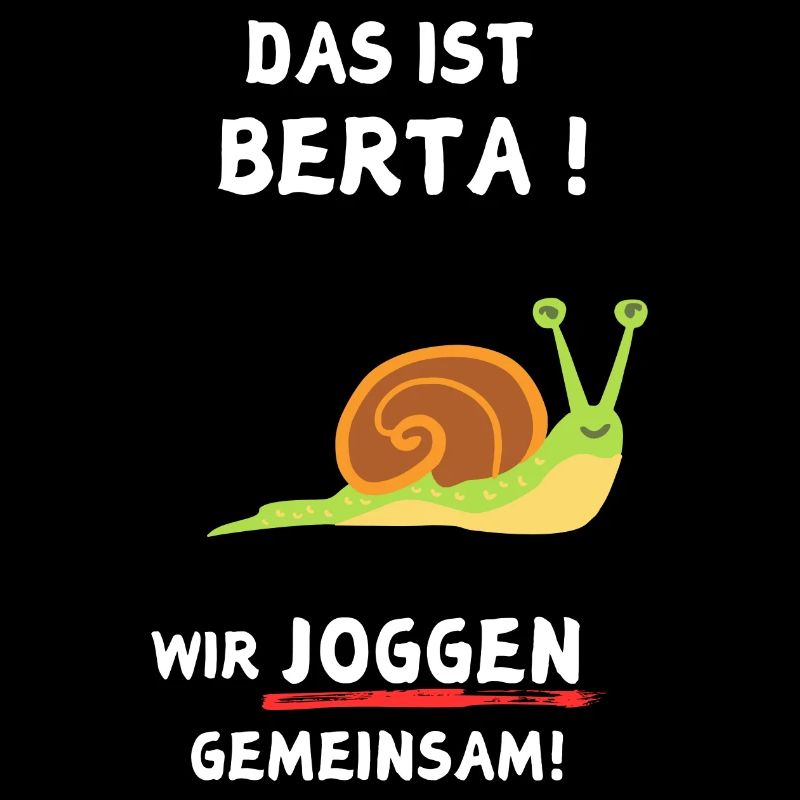 Das Ist Berta! Wir Joggen Gemeinsam! Schnecke