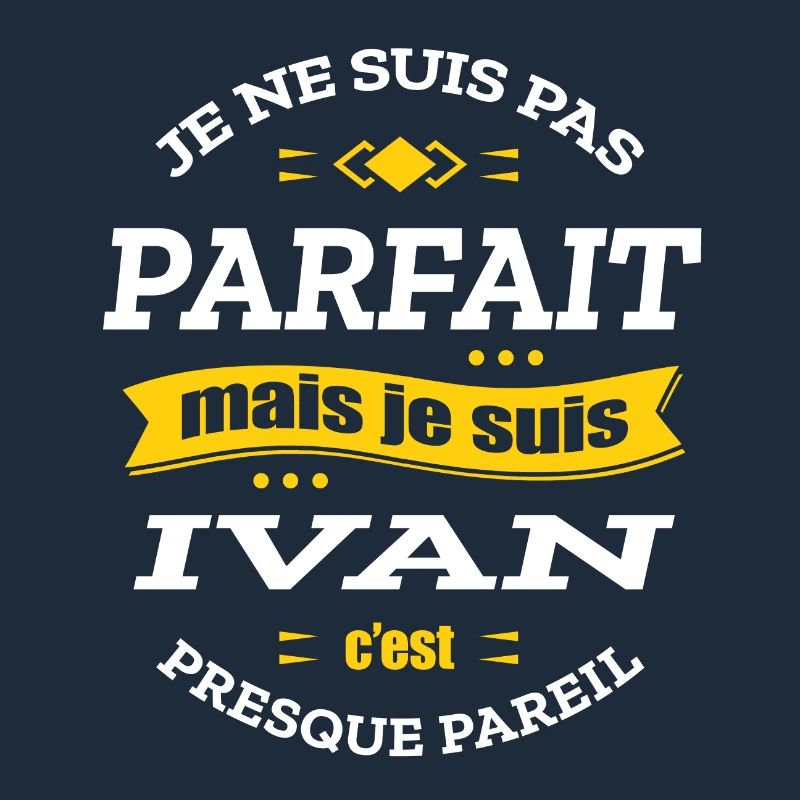 IVAN PARFAIT - PRENOM IVAN