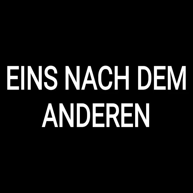 Eins nach dem anderen text spruch