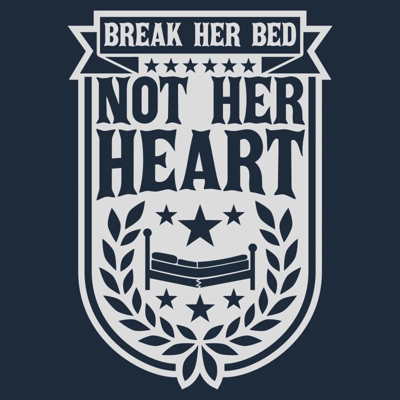 break her bed quote