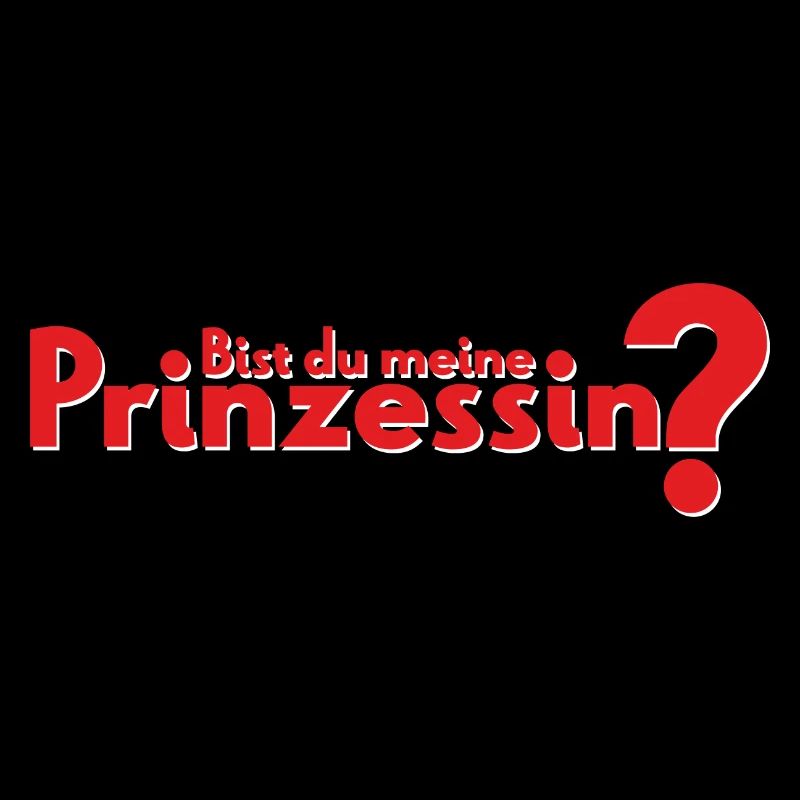 Bist du meine Prinzessin?