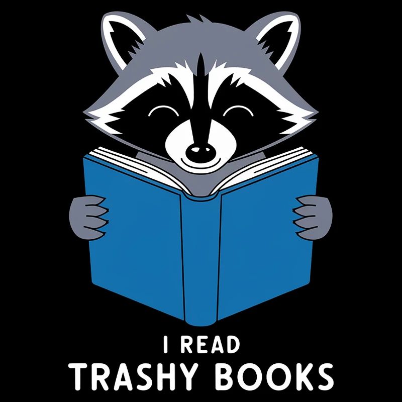 I Read Trashy Books 11