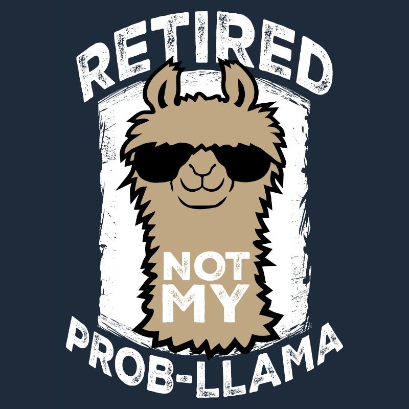 Not My Prob Llama Retirement Prob-Llama Retired