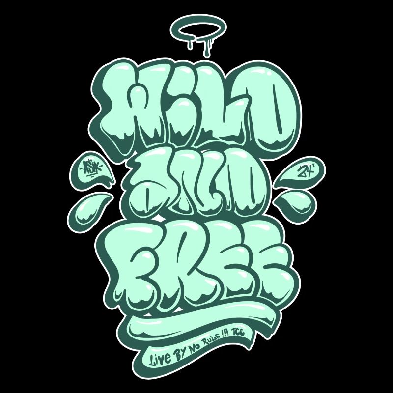 Wild and Free – Graffiti Bubble Style