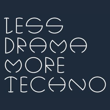 Meno dramma più techno