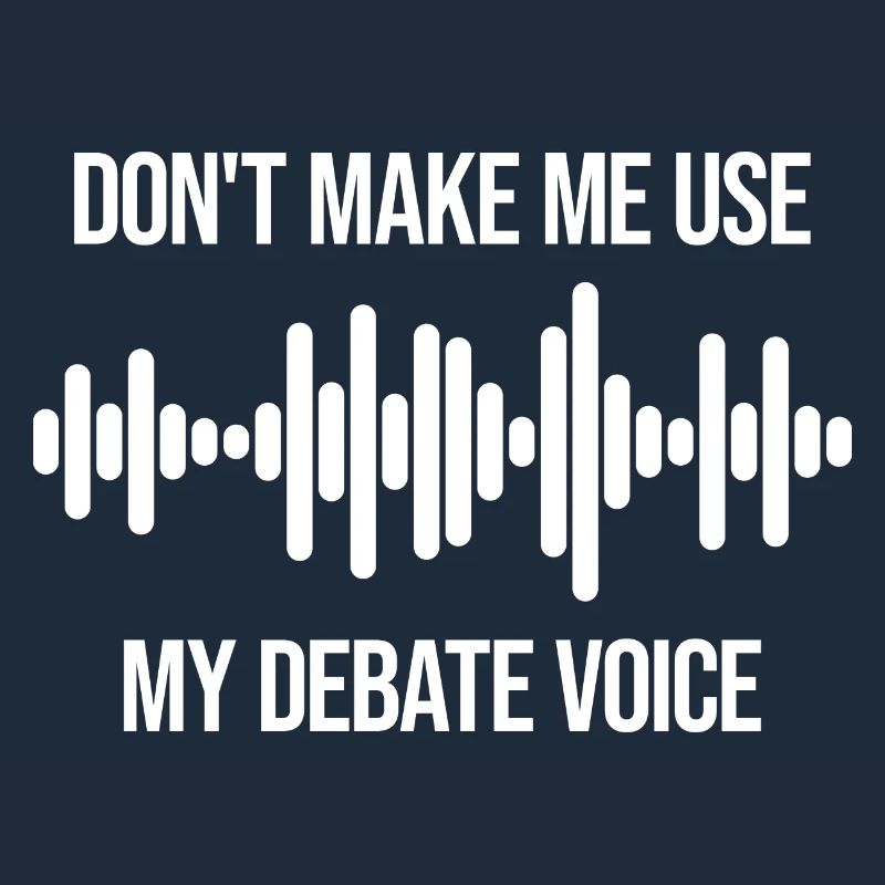 Ne m’obligez pas à utiliser ma voix de débat