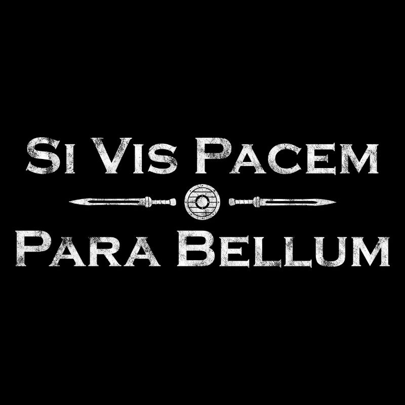 Si Vis Pacem Para Bellum - lateinischer Spruch