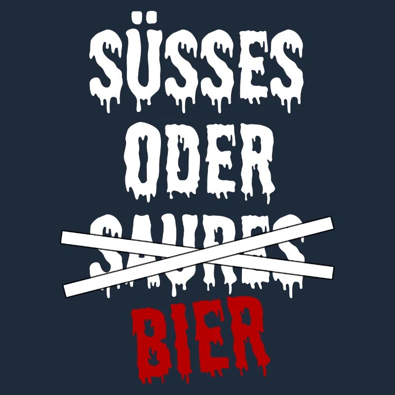 SÜßES ODER BIER