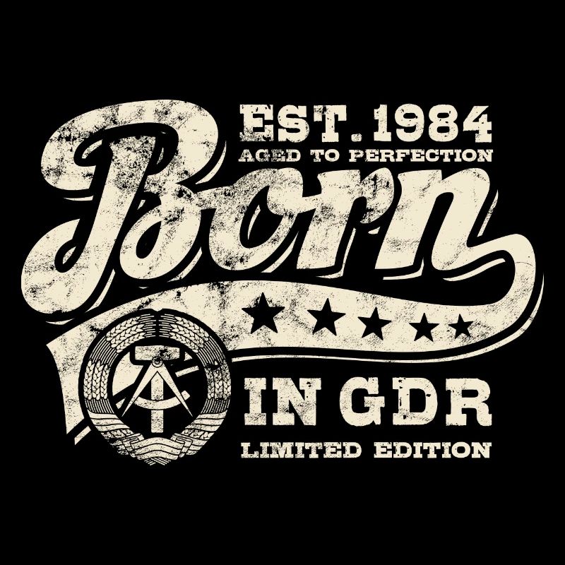 Born in GDR 1984 - Geburtstag - Ossi Geschenk