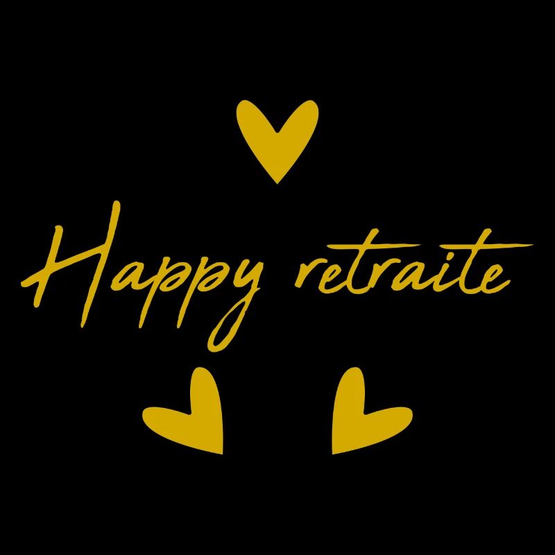 RETRAITE. RETRAITE. RETRAITEE. BONNE RETRAITE