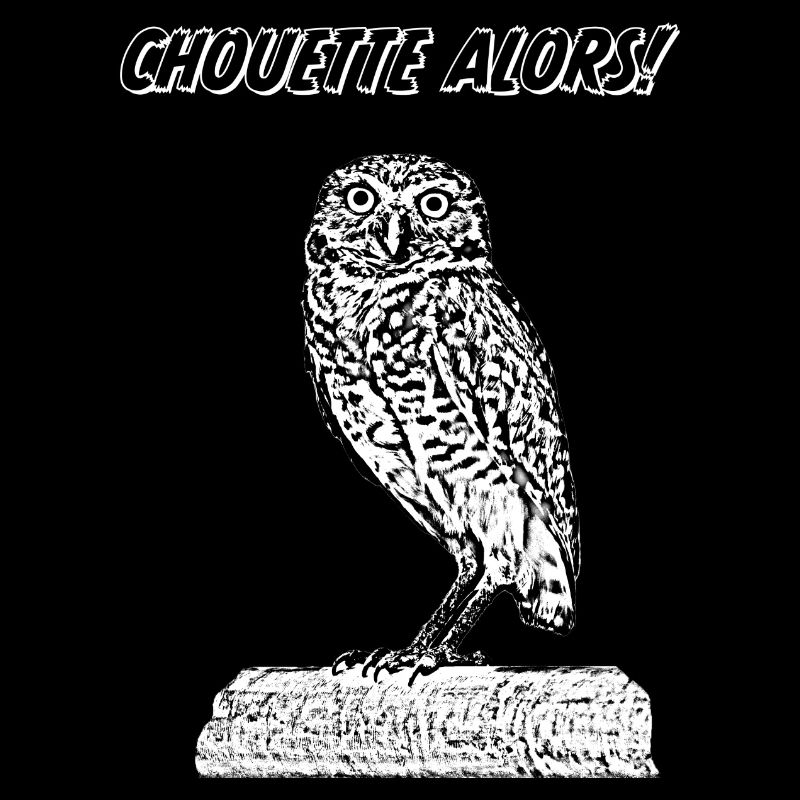 chouette alors
