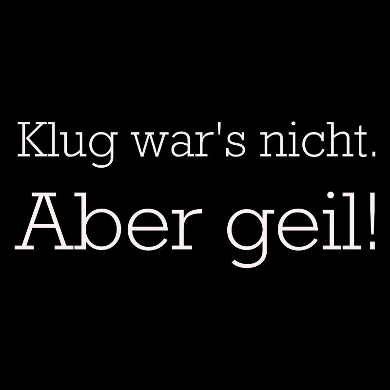 Klug Wars Nicht aber geil
