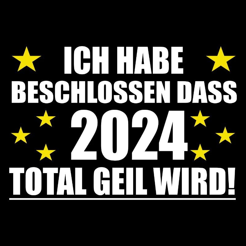 Frohes Neues Jahr 2024 wird geil