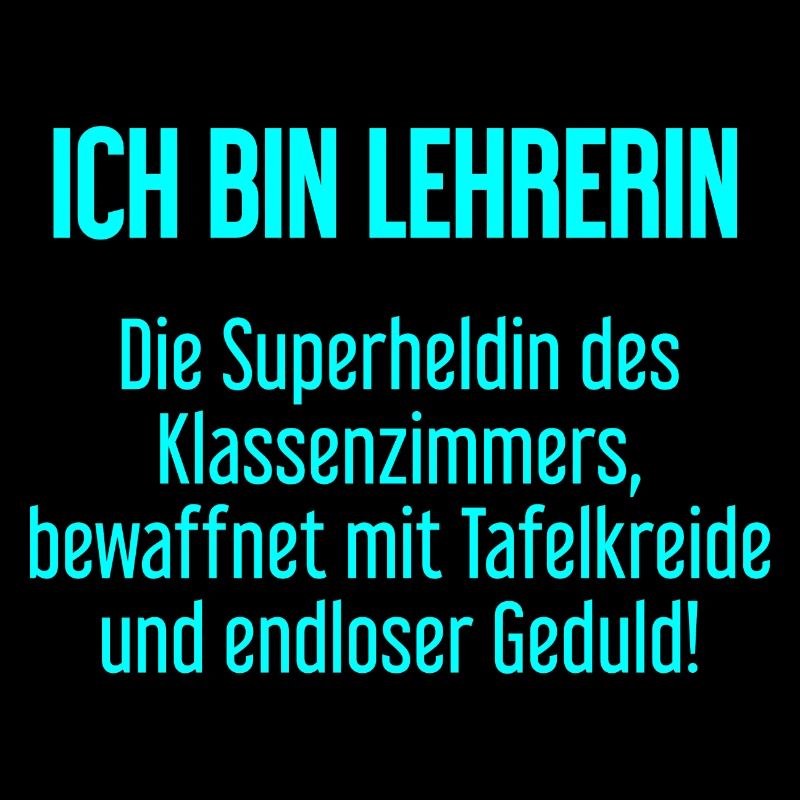 Lehrerin - Die Superheldin des Klassenzimmers!