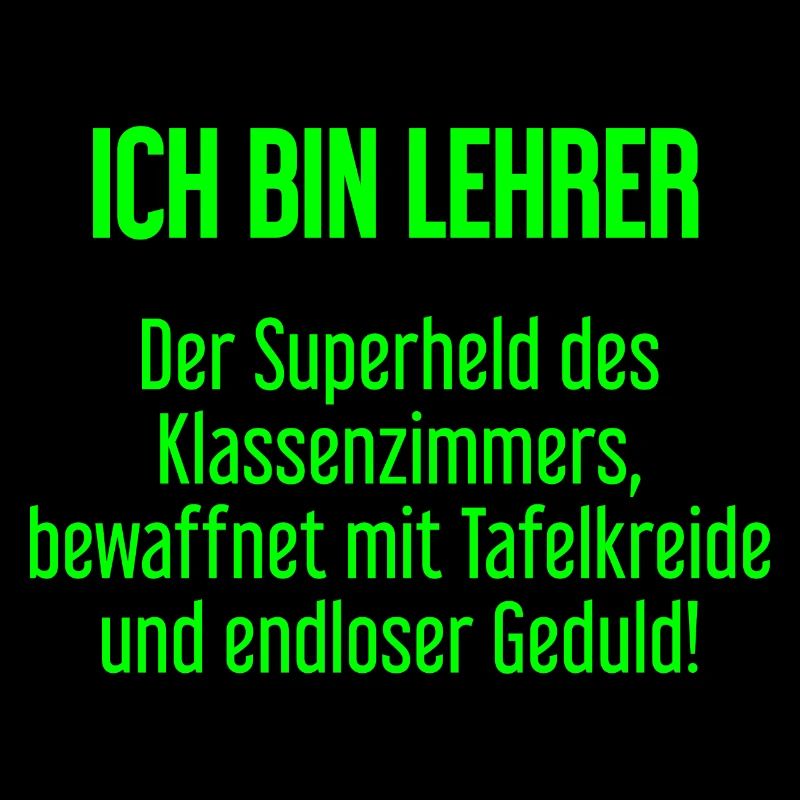 Lehrer - Der Superheld des Klassenzimmers!