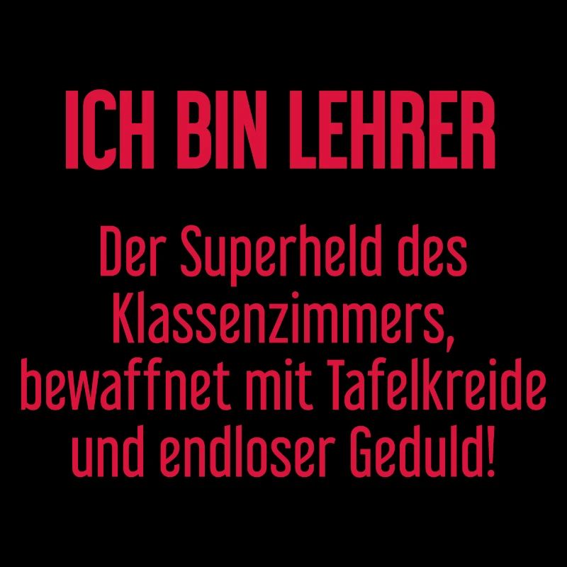 Lehrer - Der Superheld des Klassenzimmers!