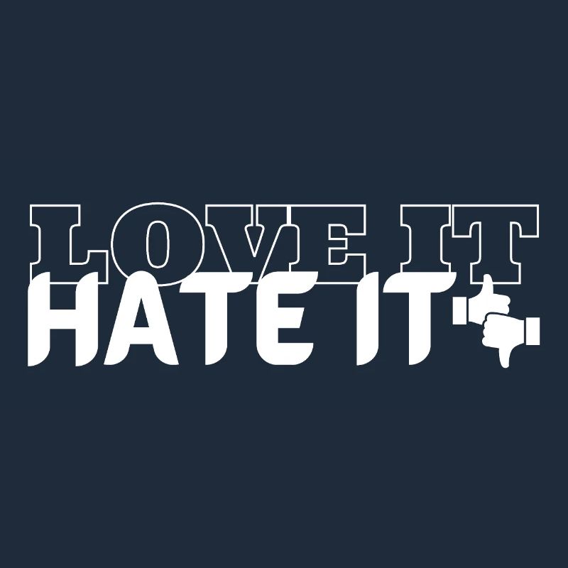 Love it Hate it