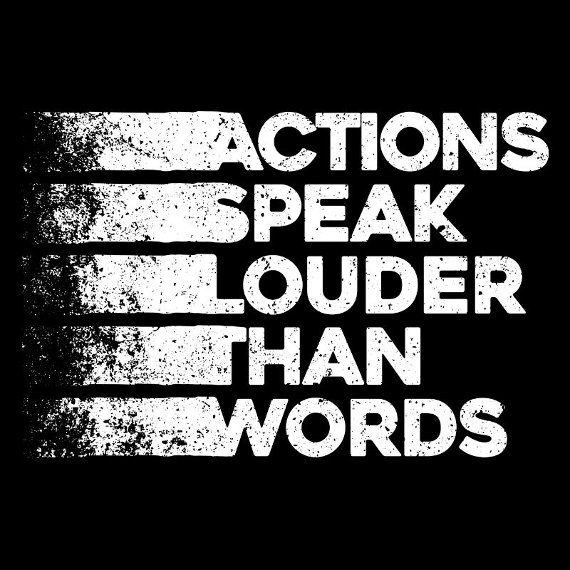 Les actions sont plus éloquentes que les mots - Motivation Gift