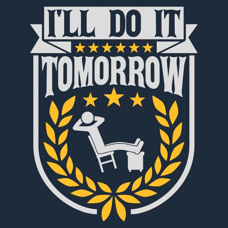 Citation de Do It Tomorrow