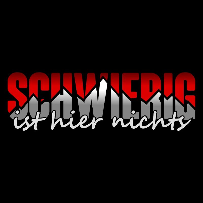 Schwierig ist hier nichts - Design rot hell