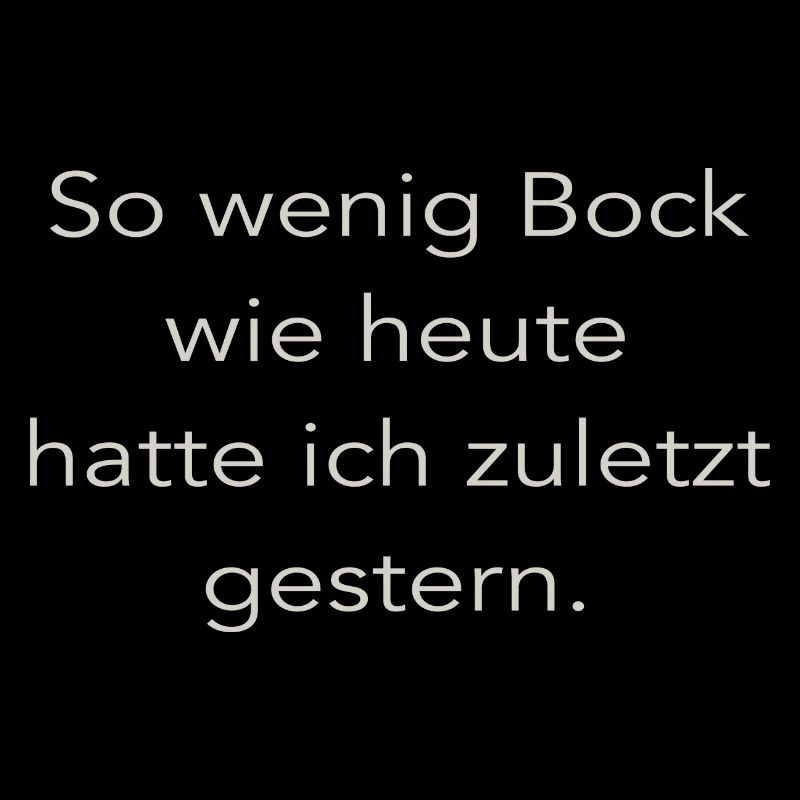So wenig Bock ...