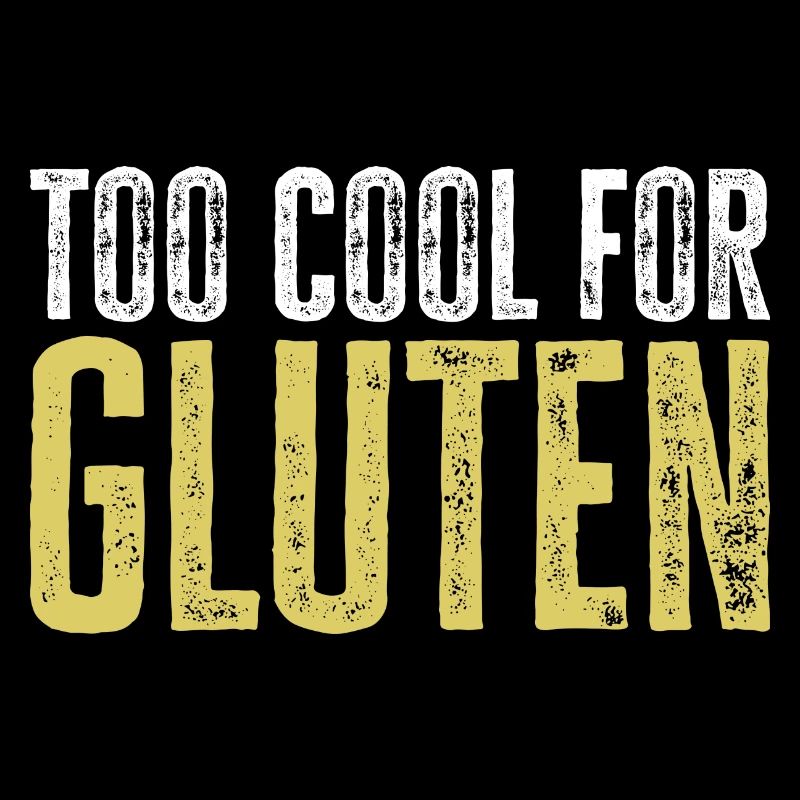 Trop cool pour le gluten - Funny Celiac Design