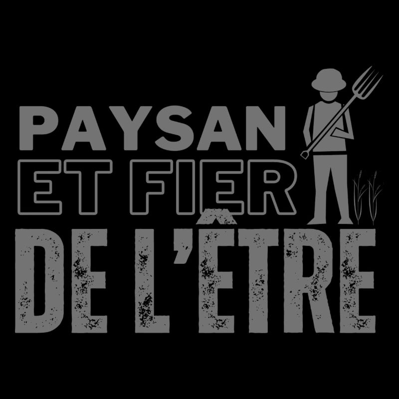 Paysan et fier de l'être
