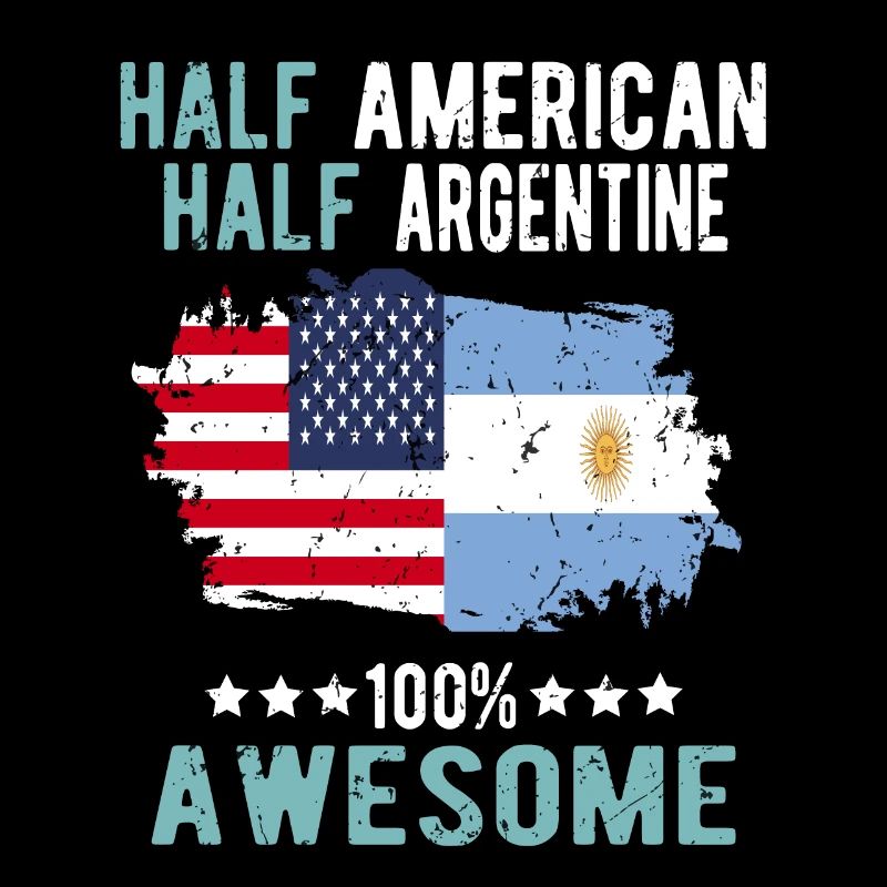 Half American Half Argentine
