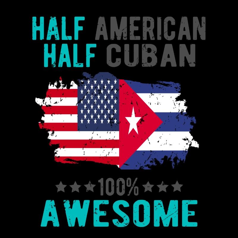 Half American Half Cuban