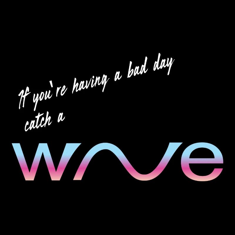 catch a wave