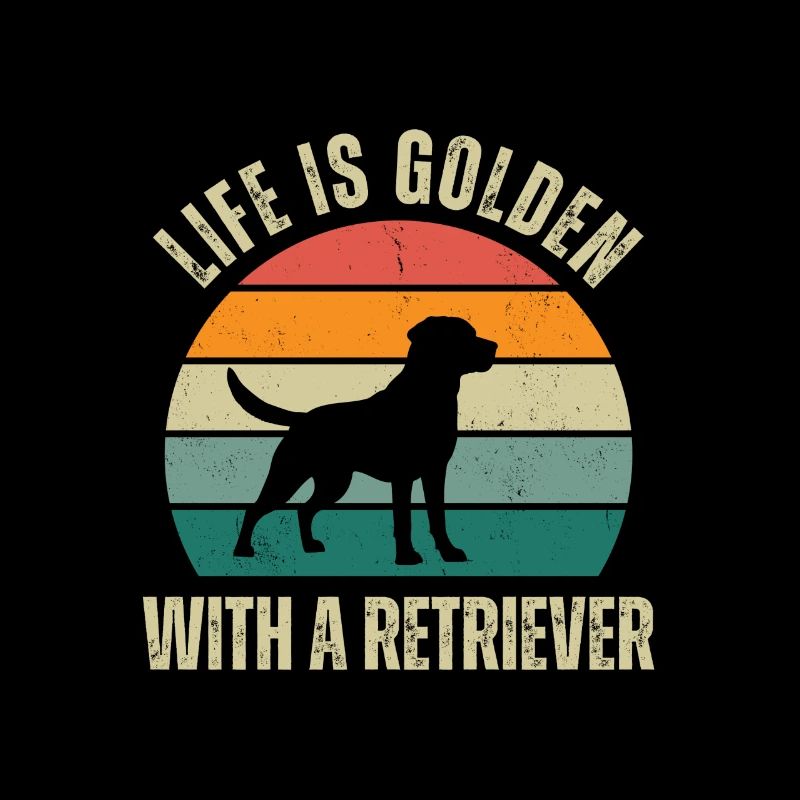 life is golden with a retriever