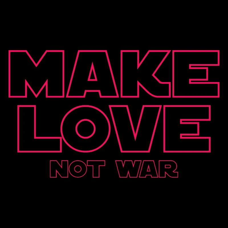 MACH LIEBE STATT KRIEG