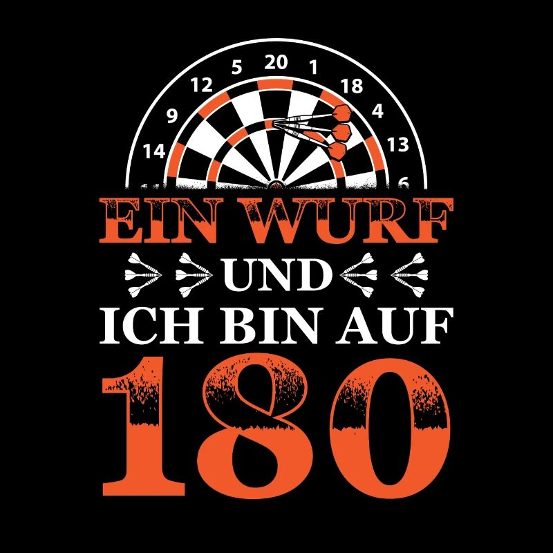 Ein Wurf und ich bin auf 180 - Dart Darts Darten