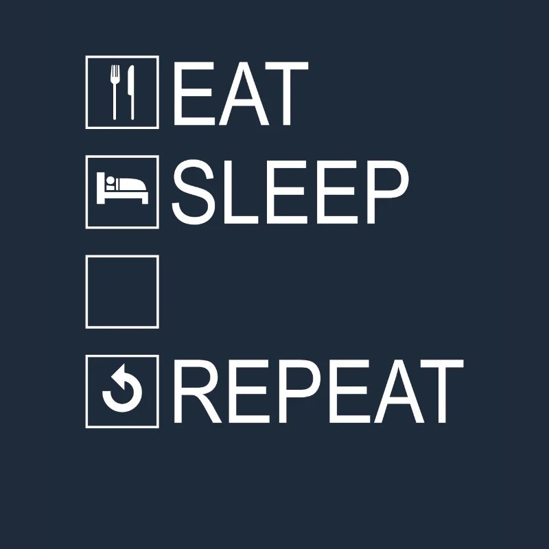 Eat Sleep Repeat Template