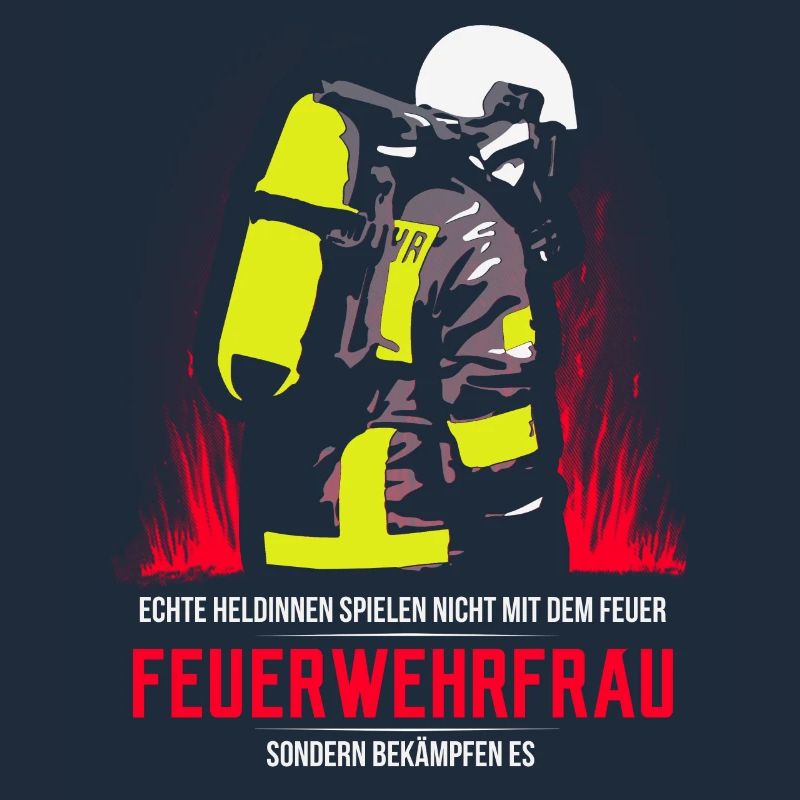 Echte Heldinnen sind Feuerwehrfrauen