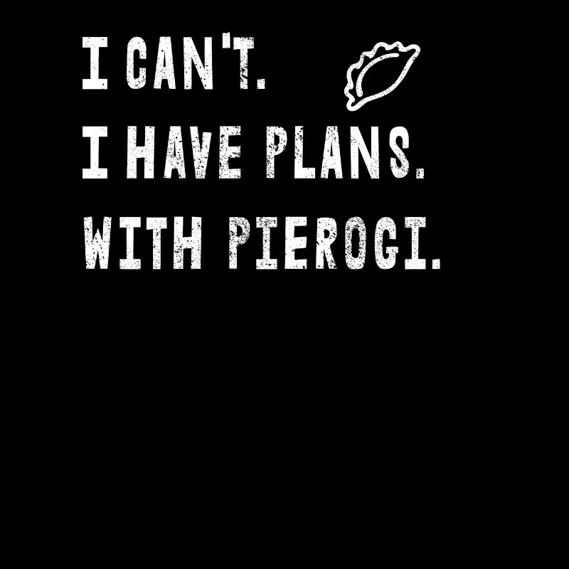 Pierogi Poland Polish dumplings saying gift