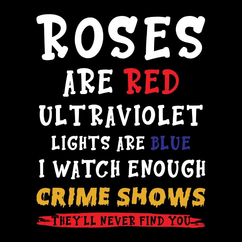 True Crime Show Spruch