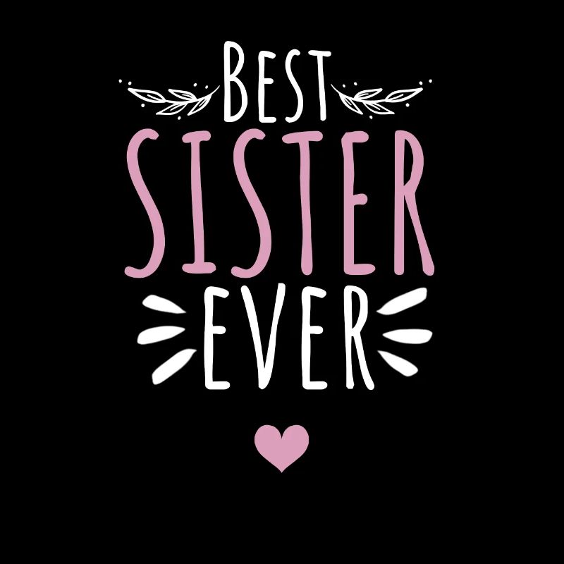 Beste Schwester