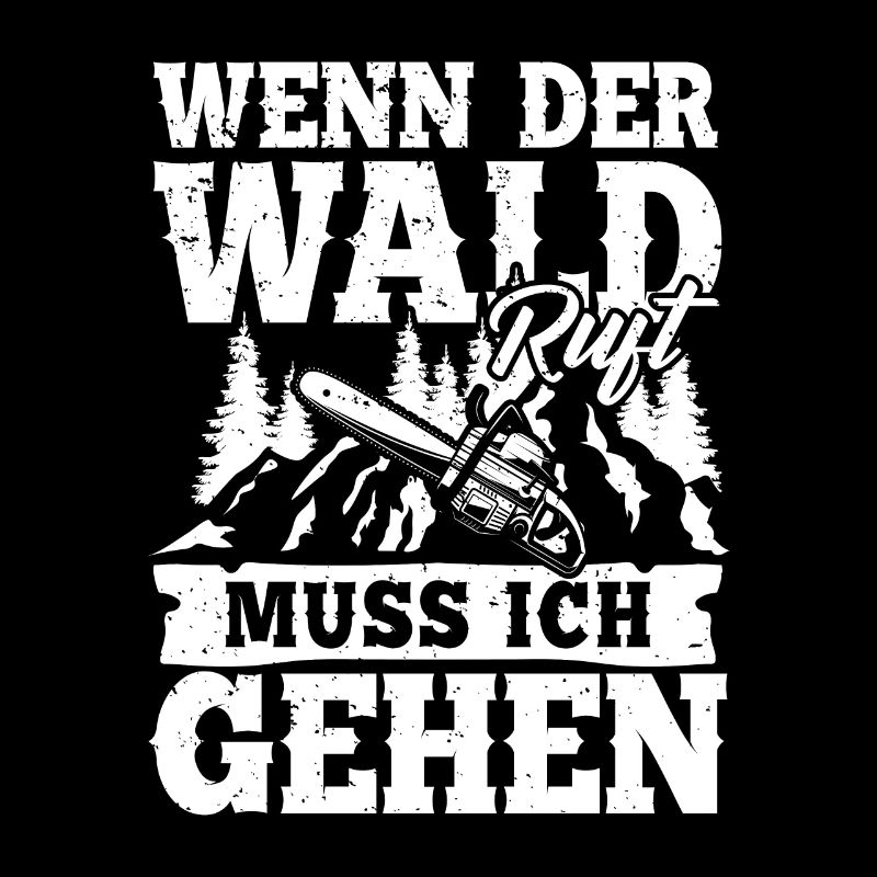 Wenn der Wald ruft muss ich gehen