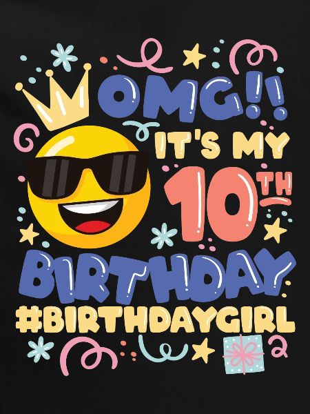 Omg! it's my 10th birthday girl emoticon